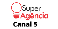 Super Agência Canal 5